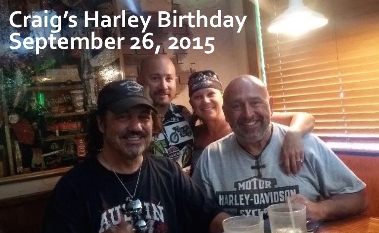 Craig's Harley Birthday Sept 26, 2015