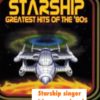 Another FAKE Starship Greatest Hits of the 80s re-recorded by a cover band.